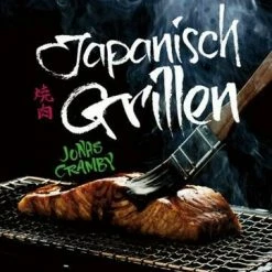 Hädecke Cramby Jonas: Japanisch Grillen